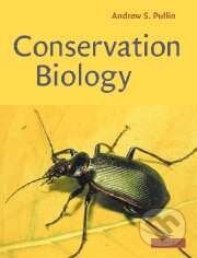 Conservation Biology - Andrew S. Pullin, Cambridge University Press, 2002