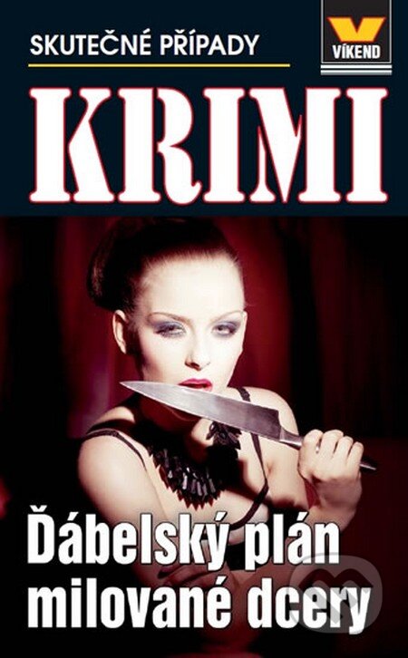 Kniha: Ďábelský plán milované dcery (Jiří Bílek). Víkend, 2014 Kniha: Ďábelský plán milované dcery (Jiří Bílek). Víkend, 2014
