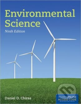 Kniha: Environmental Science (Daniel D. Chiras). Jones and Bartlett, 2012 Kniha: Environmental Science (Daniel D. Chiras). Jones and Bartlett, 2012