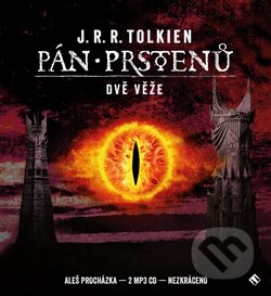 Audiokniha: Pán prstenů: Dvě věže (J.R.R. Tolkien). Tympanum, 2014 Audiokniha: Pán prstenů: Dvě věže (J.R.R. Tolkien). Tympanum, 2014