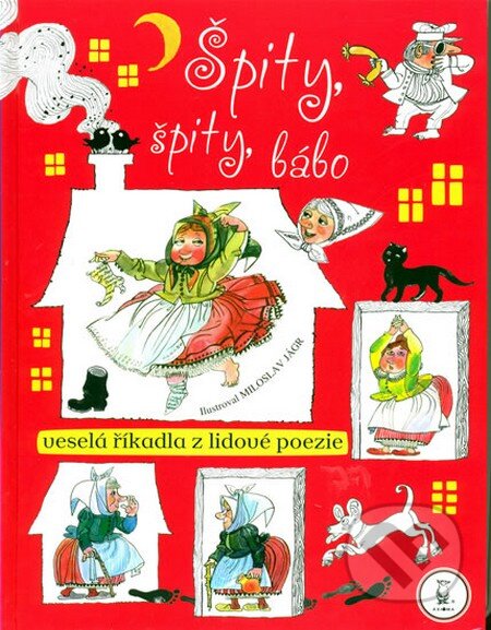 Kniha: Špity, špity bábo (Axióma). Axióma, 2009 Kniha: Špity, špity bábo (Axióma). Axióma, 2009