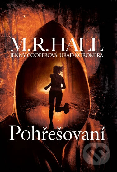 Kniha: Pohřešovaní (M.R. Hall). Galatea, 2014 Kniha: Pohřešovaní (M.R. Hall). Galatea, 2014