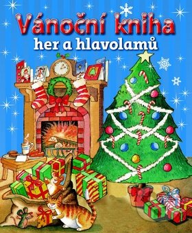 Kniha: Vánoční kniha her a hlavolamů (Svojtka&Co.). Svojtka&Co., 2014 Kniha: Vánoční kniha her a hlavolamů (Svojtka&Co.). Svojtka&Co., 2014
