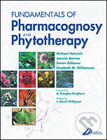 Fundamentals of Pharmacognosy and Phytotherapy - Michael Heinrich, Elizabeth M. Williamson, Joanne Barnes, Simon Gibbons, Churchill Livingstone, 2003