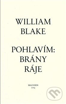 Pohlavím: Brány ráje - William Blake, Malvern, 2014