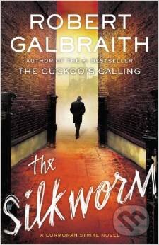Kniha: The Silkworm (J.K. Rowling a Robert Galbraith). Little, Brown, 2014 Kniha: The Silkworm (J.K. Rowling a Robert Galbraith). Little, Brown, 2014