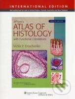Kniha: DiFiore's Atlas of Histology with Functional Correlations (Victor P. Eroschenko). Lippincott Williams & Wilkins, 2012 Kniha: DiFiore's Atlas of Histology with Functional Correlations (Victor P. Eroschenko). Lippincott Williams & Wilkins, 2012
