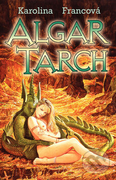Kniha: Algar Tarch (Karolina Francová). Straky na vrbě, 2014 Kniha: Algar Tarch (Karolina Francová). Straky na vrbě, 2014
