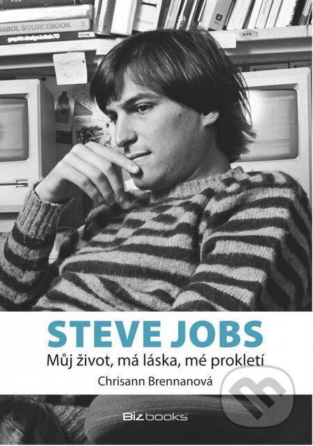 Kniha: Steve Jobs - můj život, má láska, mé prokletí (Chrisann Brennanová). BIZBOOKS, 2014 Kniha: Steve Jobs - můj život, má láska, mé prokletí (Chrisann Brennanová). BIZBOOKS, 2014