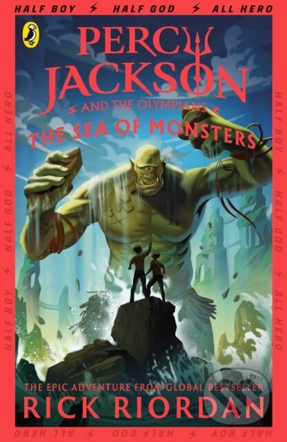 Kniha: Percy Jackson and the Sea of Monsters (Rick Riordan). Puffin Books, 2013 Kniha: Percy Jackson and the Sea of Monsters (Rick Riordan). Puffin Books, 2013