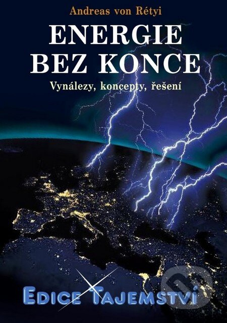 Kniha: Energie bez konce (Andreas von Rétyi). Dialog, 2014 Kniha: Energie bez konce (Andreas von Rétyi). Dialog, 2014