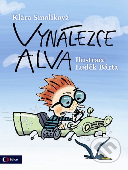 Kniha: Vynálezce Alva (Klára Smolíková). Edice ČT, 2014 Kniha: Vynálezce Alva (Klára Smolíková). Edice ČT, 2014