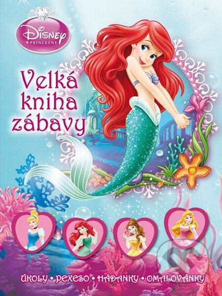 Kniha: Velká kniha zábavy (Walt Disney). Egmont ČR, 2014 Kniha: Velká kniha zábavy (Walt Disney). Egmont ČR, 2014