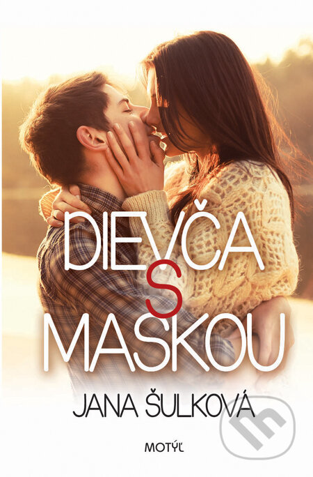 Kniha: Dievča s maskou (Jana Šulková). Motýľ, 2014 Kniha: Dievča s maskou (Jana Šulková). Motýľ, 2014