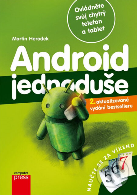 Kniha: Android jednoduše (Martin Herodek). Computer Press, 2014 Kniha: Android jednoduše (Martin Herodek). Computer Press, 2014