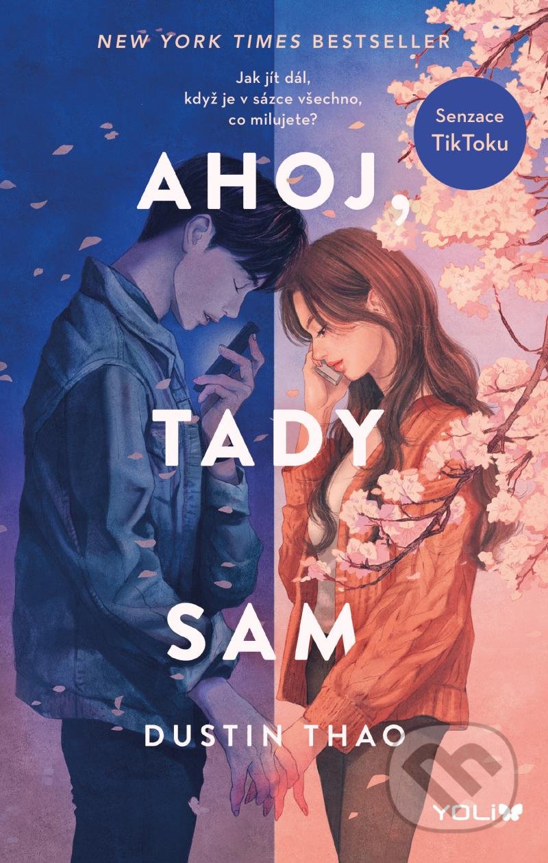 Kniha: Ahoj, tady Sam (Dustin Thao). YOLi CZ, 2023 Kniha: Ahoj, tady Sam (Dustin Thao). YOLi CZ, 2023