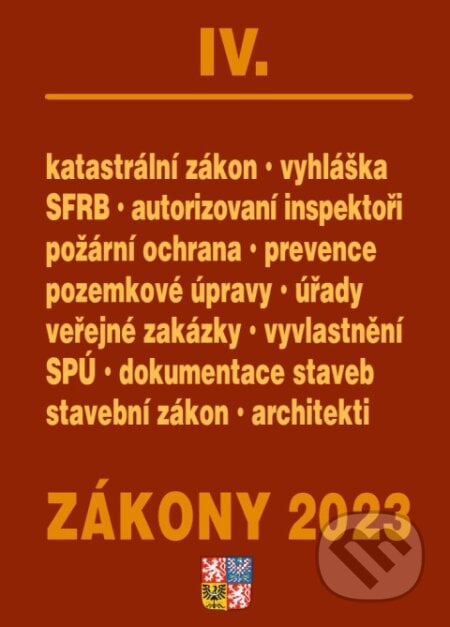 Zákony IV / 2023 - stavebnictví, půda, Poradce s.r.o., 2023