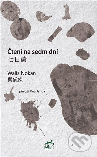 Kniha: Čtení na sedm dní (Walis Nokan). Mi:Lu Publishing, 2023 Kniha: Čtení na sedm dní (Walis Nokan). Mi:Lu Publishing, 2023
