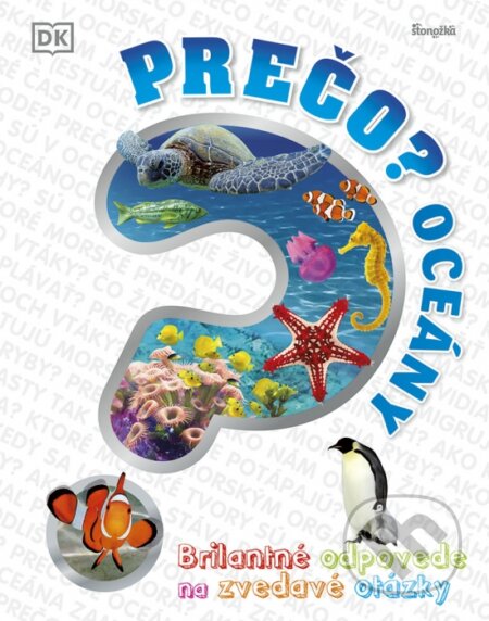 Kniha: Prečo? Oceány (Stonožka). Stonožka, 2023 Kniha: Prečo? Oceány (Stonožka). Stonožka, 2023