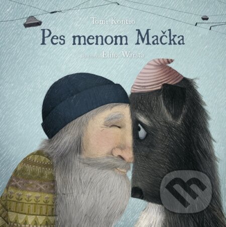 Kniha: Pes menom Mačka (Elina Warsta a Tomi Kontio). Stonožka, 2023 Kniha: Pes menom Mačka (Elina Warsta a Tomi Kontio). Stonožka, 2023