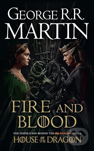 Kniha: Fire and Blood (George R.R. Martin), 2007 Kniha: Fire and Blood (George R.R. Martin), 2007