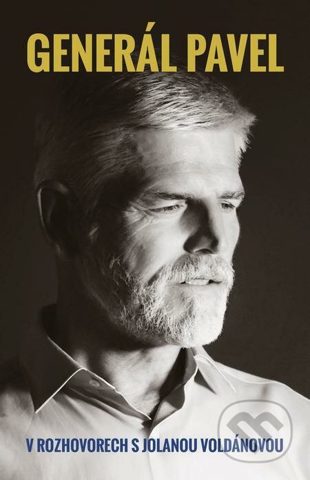 E-kniha: Generál Pavel v rozhovorech s Jolanou V. (Jolana Voldánová a Petr Pavel). X Nakladatelství Universum E-kniha: Generál Pavel v rozhovorech s Jolanou V. (Jolana Voldánová a Petr Pavel). X Nakladatelství Universum
