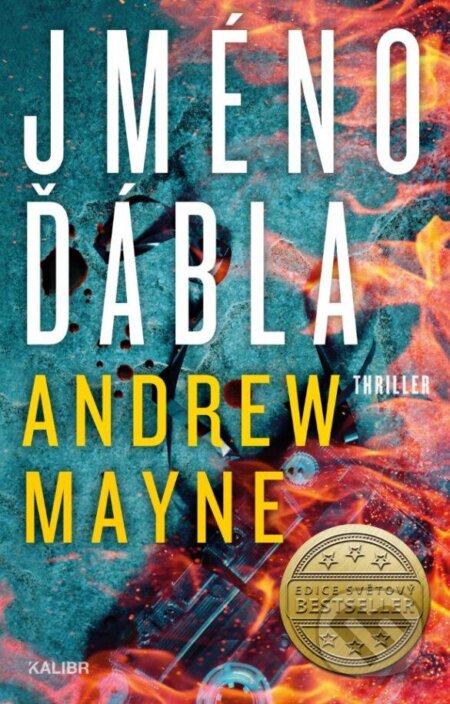 Kniha: Jméno ďábla (Andrew Mayne). Kalibr, 2023 Kniha: Jméno ďábla (Andrew Mayne). Kalibr, 2023