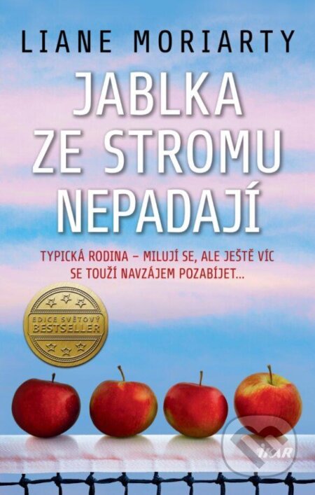 Kniha: Jablka ze stromu nepadají (Liane Moriarty). Ikar CZ, 2023 Kniha: Jablka ze stromu nepadají (Liane Moriarty). Ikar CZ, 2023