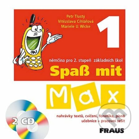 Audiokniha: Spaß mit Max 1 (autorů kolektiv). Fraus, 2012 Audiokniha: Spaß mit Max 1 (autorů kolektiv). Fraus, 2012