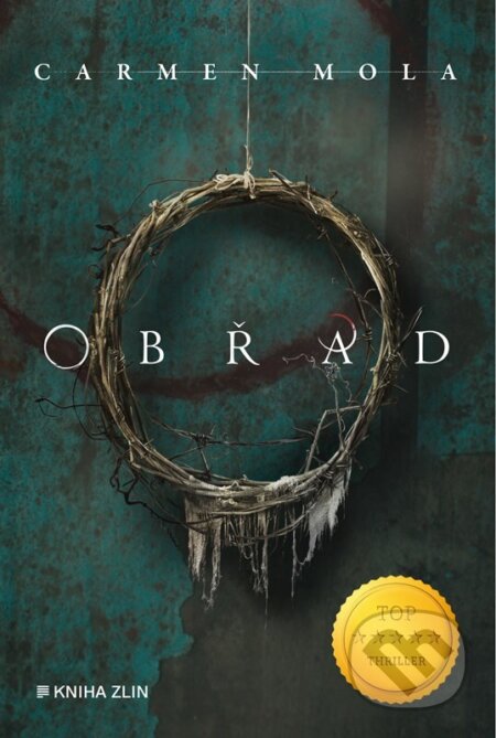 Kniha: Obřad (Carmen Mola). Kniha Zlín, 2023 Kniha: Obřad (Carmen Mola). Kniha Zlín, 2023