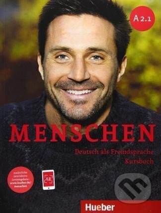 Kniha: Menschen A2/1: Kursbuch (Hueber). Hueber, 2020 Kniha: Menschen A2/1: Kursbuch (Hueber). Hueber, 2020