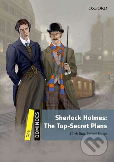 Dominoes 1 Sherlock Holmes the Top-secret Plans with Audio Mp3 Pack (2nd) - Arthur Conan Doyle, Oxford University Press, 2018