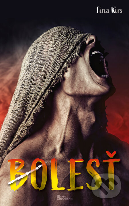 Kniha: Bolesť (Tina Kirs). Naše vojsko, 2023 Kniha: Bolesť (Tina Kirs). Naše vojsko, 2023