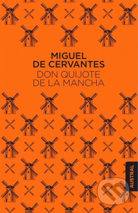 Kniha: Don Quijote de la Mancha (Spanish edition) (Miguel de Cervantes Saavedra). Espasa, 2015 Kniha: Don Quijote de la Mancha (Spanish edition) (Miguel de Cervantes Saavedra). Espasa, 2015