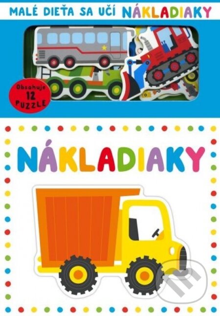Kniha: Malé dieťa sa učí: Nákladiaky (Williams Gareth). Svojtka&Co., 2023 Kniha: Malé dieťa sa učí: Nákladiaky (Williams Gareth). Svojtka&Co., 2023