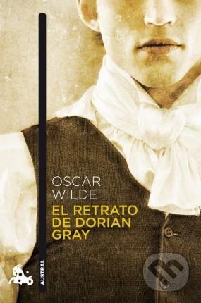 Kniha: El retrato de Dorian Gray (Oscar Wilde). Espasa, 2010 Kniha: El retrato de Dorian Gray (Oscar Wilde). Espasa, 2010