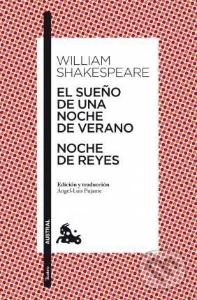 Kniha: El Sueňo De Una Noche De Verano / Noche de Reyes (William Shakespeare). Espasa, 2011 Kniha: El Sueňo De Una Noche De Verano / Noche de Reyes (William Shakespeare). Espasa, 2011