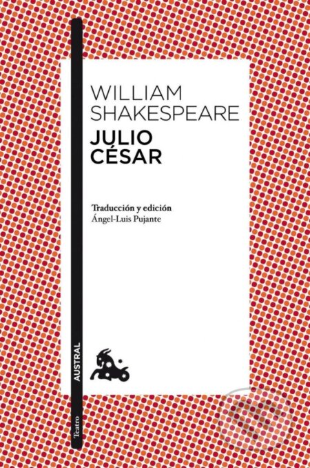 Kniha: Julio César (William Shakespeare). Espasa, 2012 Kniha: Julio César (William Shakespeare). Espasa, 2012