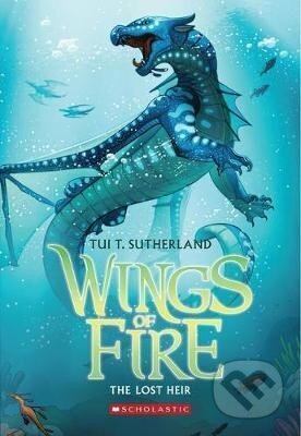 Kniha: The Lost Heir (Wings of Fire 2) (Tui T. Sutherland). Scholastic, 2013 Kniha: The Lost Heir (Wings of Fire 2) (Tui T. Sutherland). Scholastic, 2013