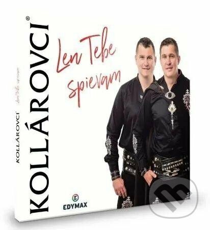 Hudební CD: Kollárovci: Len tebe spievám (Česká Muzika). Česká Muzika Hudební CD: Kollárovci: Len tebe spievám (Česká Muzika). Česká Muzika