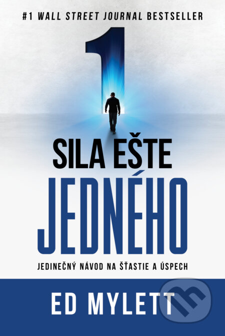 Kniha: Sila ešte jedného (Ed Mylett). Tatran, 2023 Kniha: Sila ešte jedného (Ed Mylett). Tatran, 2023