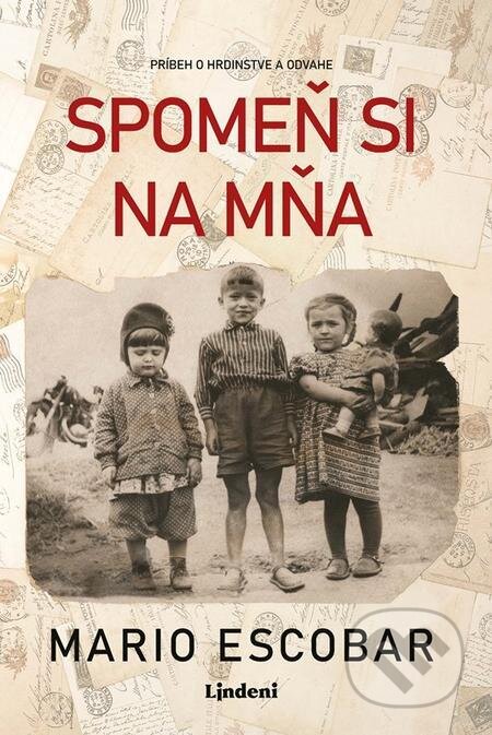 E-kniha: Spomeň si na mňa (Mario Escobar). Lindeni E-kniha: Spomeň si na mňa (Mario Escobar). Lindeni