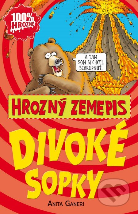 Kniha: Divoké sopky (Anita Ganeri). Slovart, 2014 Kniha: Divoké sopky (Anita Ganeri). Slovart, 2014
