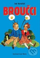 Kniha: Broučci (Jan Karafiát a Jan Wenig). XYZ Kniha: Broučci (Jan Karafiát a Jan Wenig). XYZ