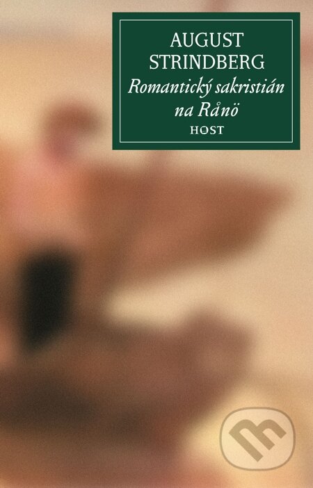 E-kniha: Romantický sakristián na R?nö (August Strindberg). Host, 2014 E-kniha: Romantický sakristián na R?nö (August Strindberg). Host, 2014