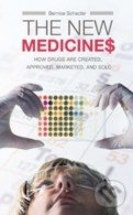 The New Medicines - Bernice Z. Schacter, Praeger, 2005