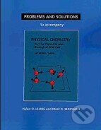 Kniha: Problems and Solutions to Accompany Chang's Physical Chemistry for the Chemical and Biological Sciences (Helen Leung). , 2000 Kniha: Problems and Solutions to Accompany Chang's Physical Chemistry for the Chemical and Biological Sciences (Helen Leung). , 2000