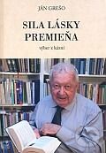 Kniha: Sila lásky premieňa (Ján Grešo). CZ ECAV Poprad Kniha: Sila lásky premieňa (Ján Grešo). CZ ECAV Poprad