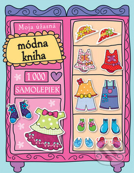 Kniha: Moja úžasná módna kniha - 1000 samolepiek (Svojtka&Co.). Svojtka&Co., 2014 Kniha: Moja úžasná módna kniha - 1000 samolepiek (Svojtka&Co.). Svojtka&Co., 2014