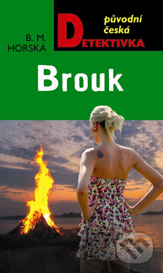 Kniha: Brouk (B.M. Horská). Moba, 2014 Kniha: Brouk (B.M. Horská). Moba, 2014